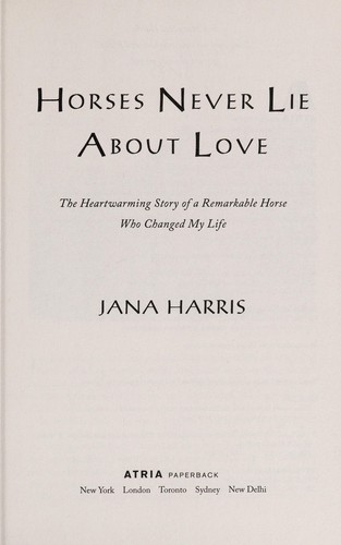 Horses Never Lie About Love