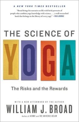 The Science of Yoga : The Risks and the Rewards