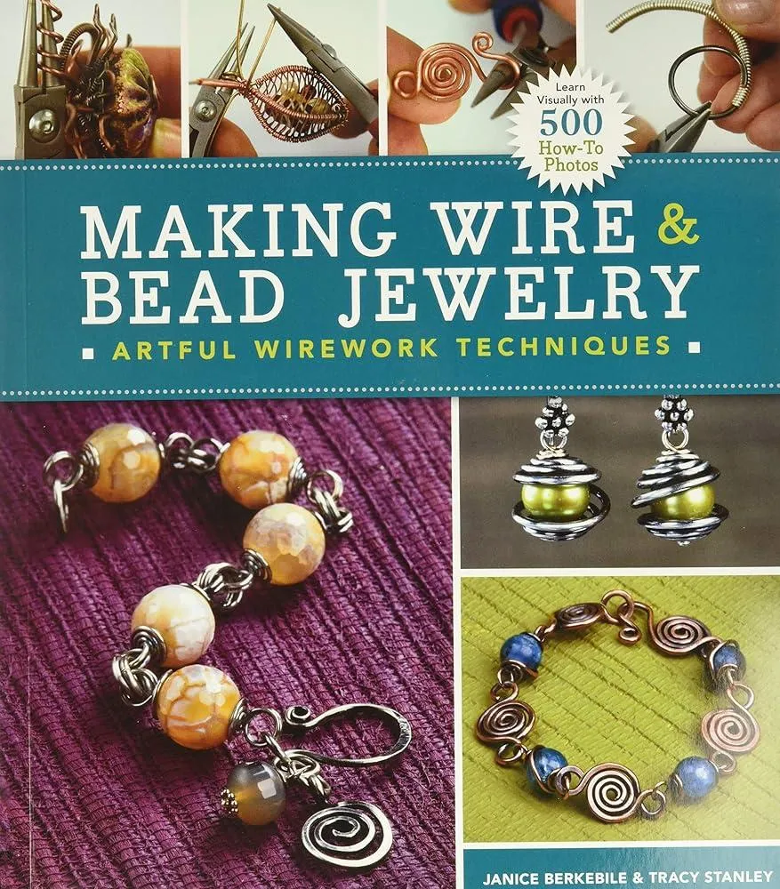 Making Wire & Bead Jewelry : Artful Wirework Techniques