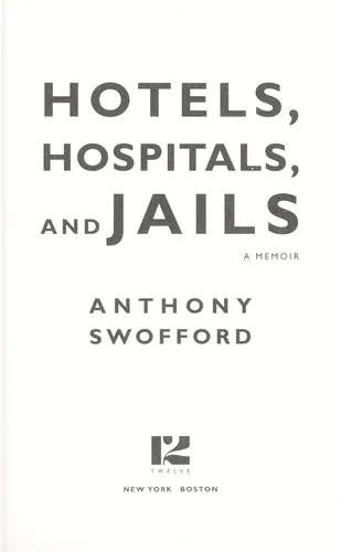 Hotels, Hospitals and Jails