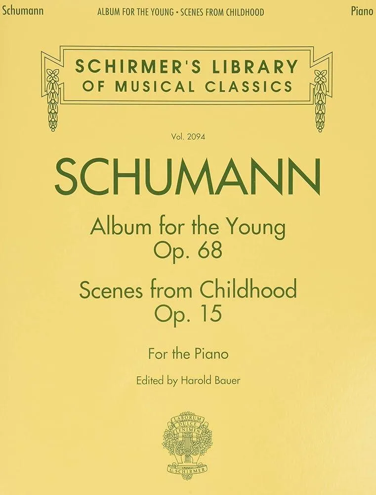 Album for the Young Opus 68 : & Scenes from Childhood  Opus 15