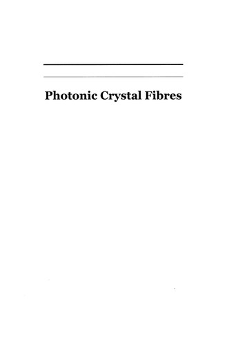 Photonic Crystal Fibres (Softcover Reprint of the Original 1st 2003)