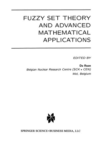 Fuzzy Set Theory and Advanced Mathematical Applications (Softcover Reprint of the Original 1st 1995)