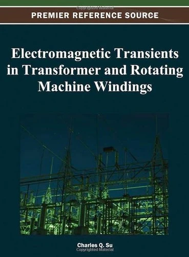 Electromagnetic Transients in Transformer and Rotating Machine Windings