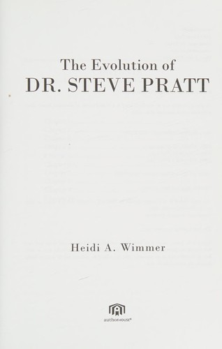 The Evolution of Dr. Steve Pratt
