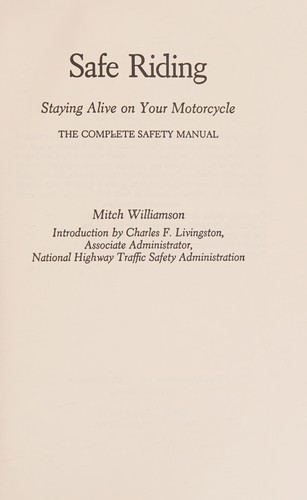 Safe Riding - Staying Alive on Your Motorcycle