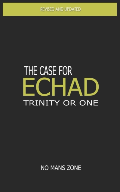 The case for Echad