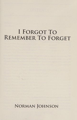 I Forgot To Remember To Forget
