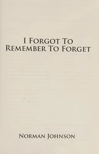 I Forgot To Remember To Forget