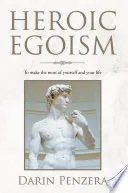 Heroic Egoism