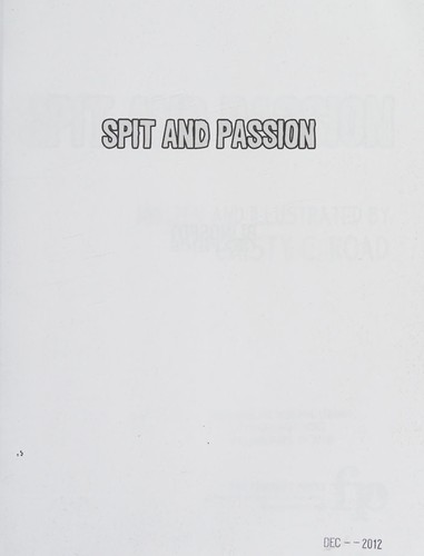 Spit and Passion