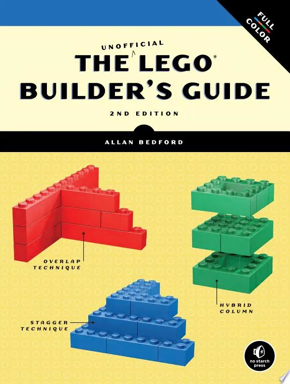 The Unofficial Lego Builder's Guide, 2e