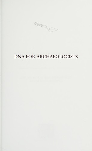 DNA for Archaeologists