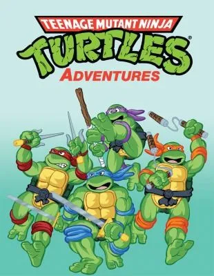 Teenage Mutant Ninja Turtles Adventures Volume 1