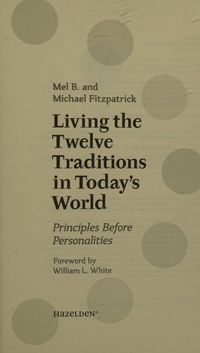 Living The Twelve Traditions In Today's World
