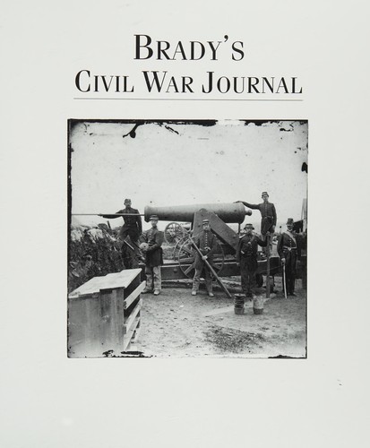 Brady's Civil War Journal