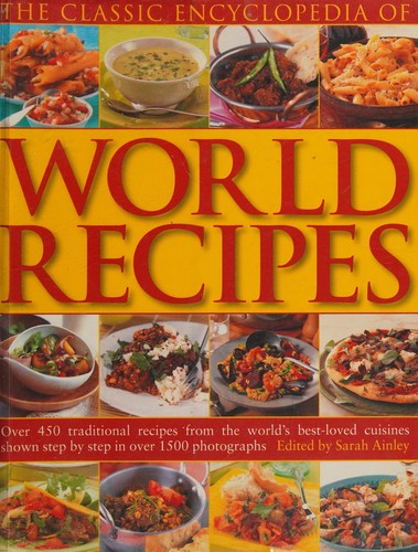 Classic Encyclopedia of World Recipes