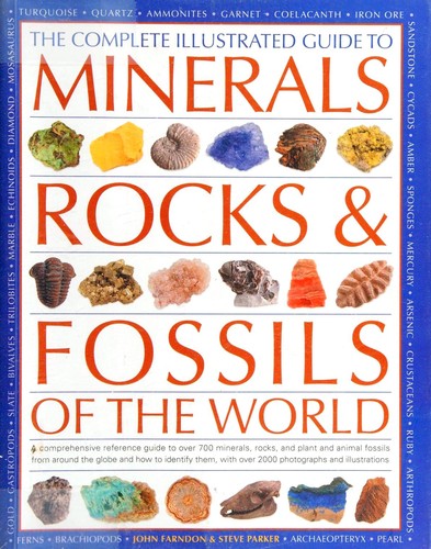 Complete Illustrated Guide to Minerals, Rocks & Fossils