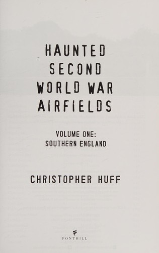 Haunted Second World War Airfields