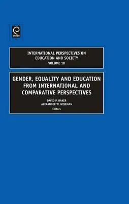 Gender, Equality and Education from International and Comparative Perspectives