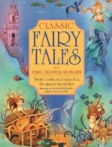 Classic Fairy Tales from Hans Christian Anderson