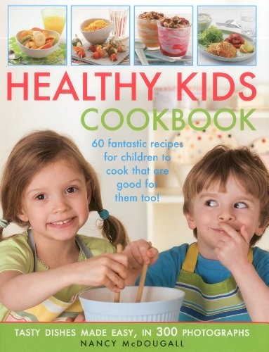 Healthy Kid's Cookbook