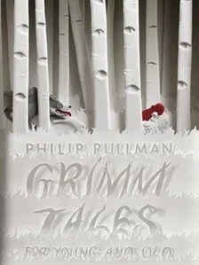 Grimm Tales : For Young and Old