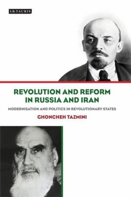 Revolution and Reform in Russia and Iran