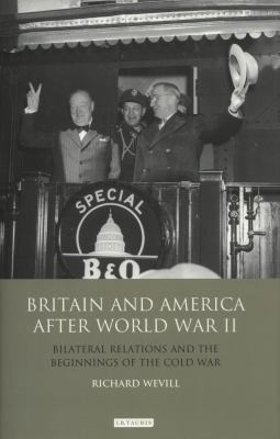 Britain and America After World War II