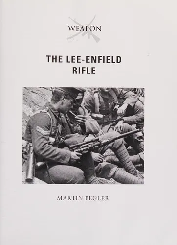 The Lee-Enfield Rifle