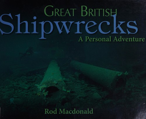 Great British Shipwrecks