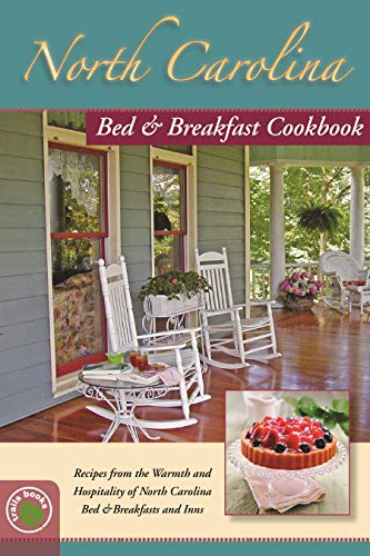 North Carolina Bed & Breakfast Cookbook