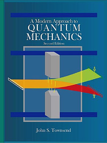 A Modern Approach to Quantum Mechanics (Revised) (Revised)
