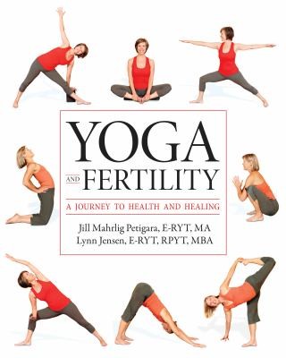 Yoga and Fertility : A Journey to Health and Healing