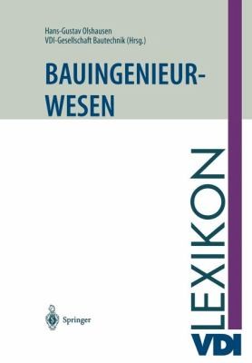 VDI-Lexikon Bauingenieurwesen (Softcover Reprint of the Original 2nd 1997)