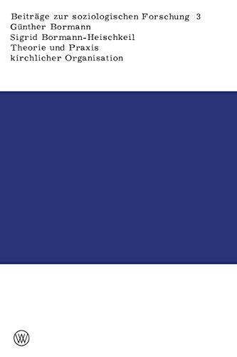 Theorie und Praxis kirchlicher Organisation