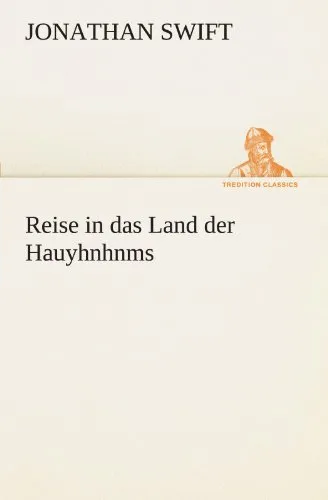 Reise in Das Land Der Hauyhnhnms