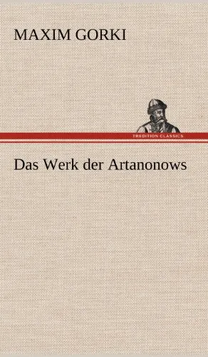 Das Werk Der Artanonows