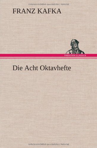 Die Acht Oktavhefte