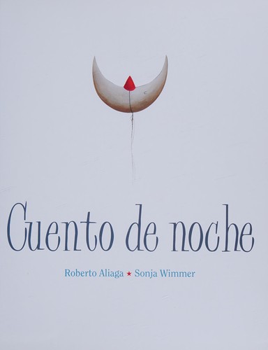 Cuento de Noche (a Night Time Story)