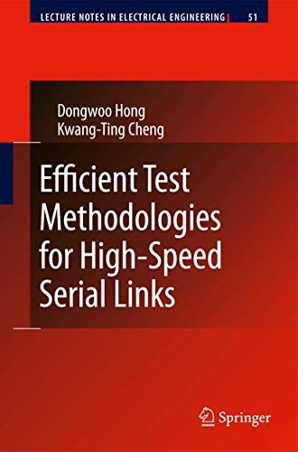 Efficient Test Methodologies for High-Speed Serial Links (2010)