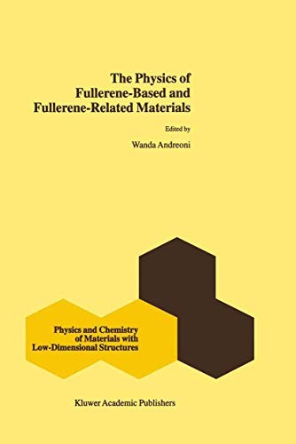 The Physics of Fullerene-Based and Fullerene-Related Materials (Softcover Reprint of the Original 1st 2000)