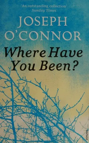 Where Have You Been?