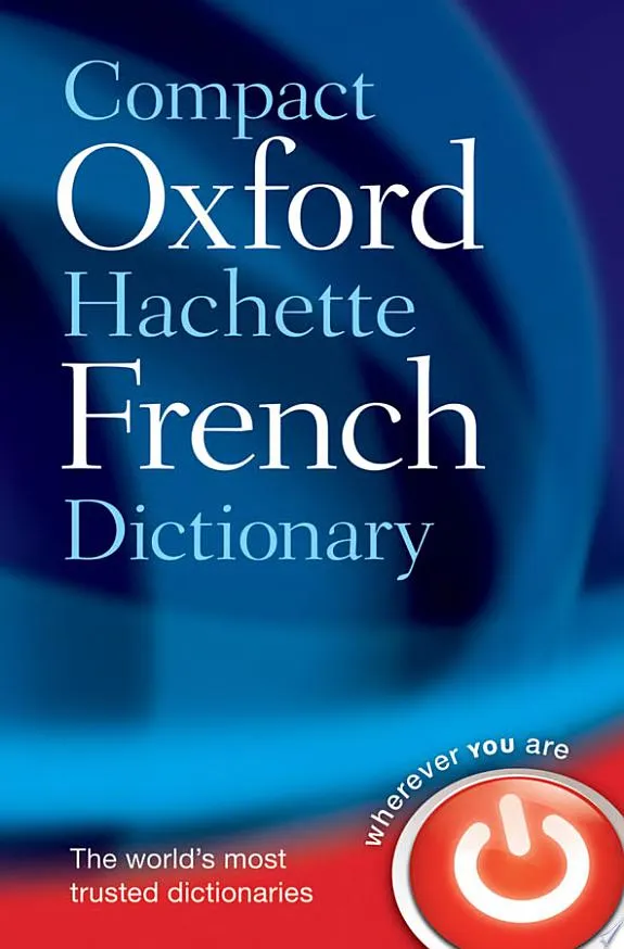 Compact Oxford-Hachette French Dictionary