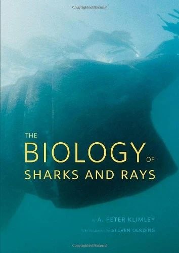 The Biology of Sharks and Rays