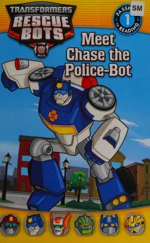 Transformers: Rescue Bots: Meet Chase the Police-Bot