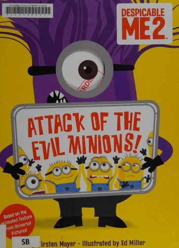 Despicable Me 2: Attack of the Evil Minions!