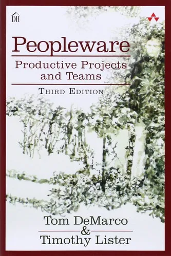 Peopleware : Productive Projects and Teams