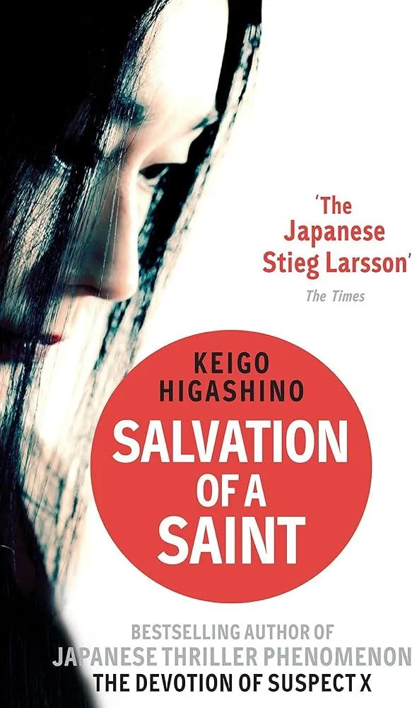 Salvation of a Saint : A DETECTIVE GALILEO NOVEL