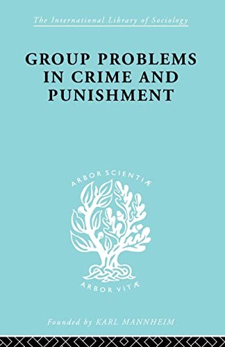 Group Problems in Crime and Punishment